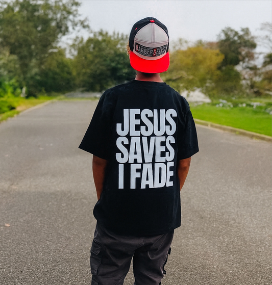 ✝️ Jesus Saves, I Fade Tee – Faith Meets the Fade