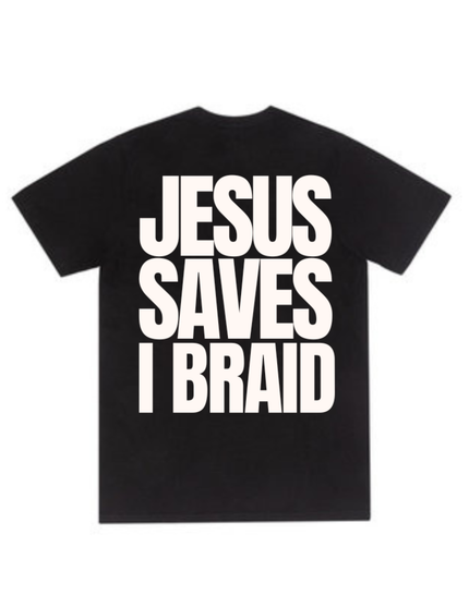 Jesus Saves I Braid Tee – The Christian Barber