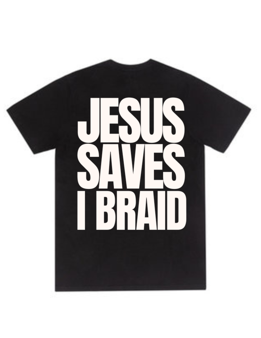 Jesus Saves I Braid Tee – The Christian Barber